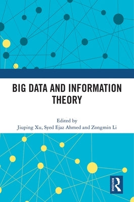 Big Data and Information Theory by Xu, Jiuping