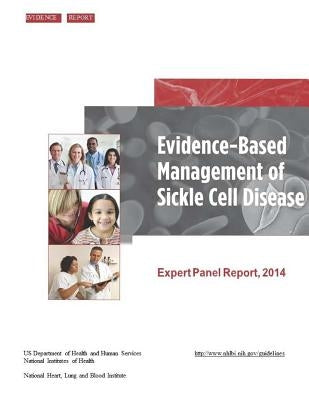 Evidence-based Management of Sickle Cell Disease by Buchanan, M. D. George R.