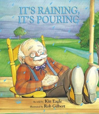 It's Raining, It's Pouring by Eagle, Kin