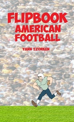 Flipbook American Football by Tzorken, Yann