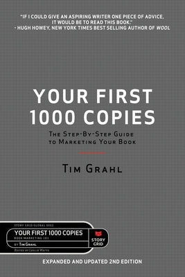 Your First 1000 Copies by Grahl, Tim