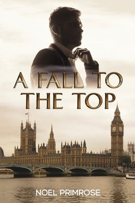 A Fall to the Top by Primrose, Noel