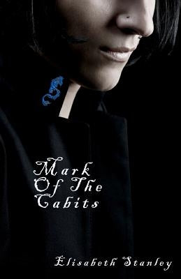 Mark Of The Cabits.: A Novel set in Medieval times by Stanley, Elisabeth