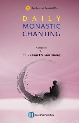 Daily Monastic Chanting by Bhikṣuṇī Tn, Giới
