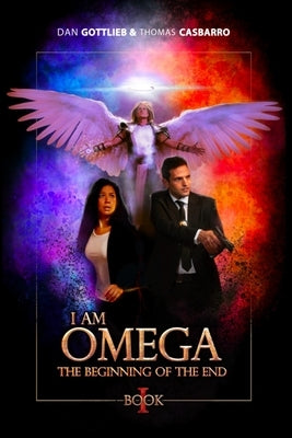 I Am Omega: The Beginning of the End by Casbarro, Thomas