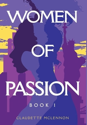 Women of Passion by McLennon, Claudette H.
