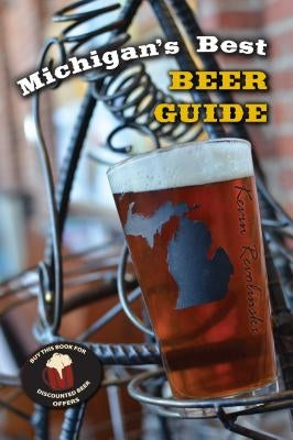 Michigan's Best Beer Guide by Revolinski, Kevin
