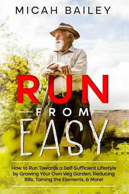 Run from Easy by Bailey, Micah