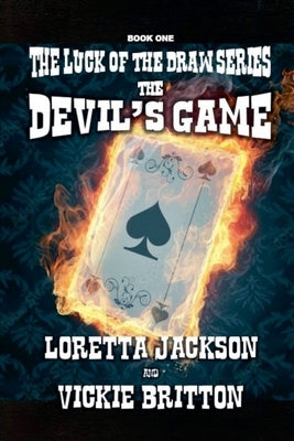 The Devil's Game by Britton, Loretta Jackson &. Vickie