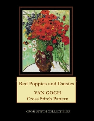 Red Poppies and Daisies: Van Gogh Cross Stitch Pattern by George, Kathleen