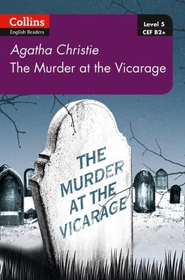 Murder at the Vicarage: B2+ Level 5 by Christie, Agatha