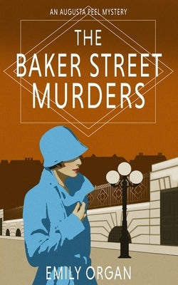 The Baker Street Murders by Organ, Emily