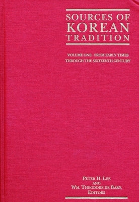 Sources of Korean Tradition: From the Sixteenth to the Twentieth Centuries by Crewe, Jennifer