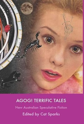Agog! Terrific Tales by Sparks, Cat
