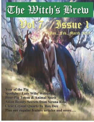 The Witch's Brew, Vol. 7 Issue 1 by Willowhawk, Alfred