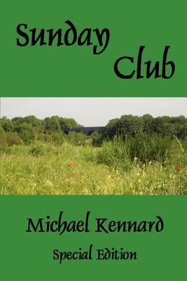 Sunday Club by Kennard, Michael