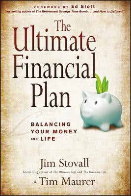 The Ultimate Financial Plan by Maurer, Tim