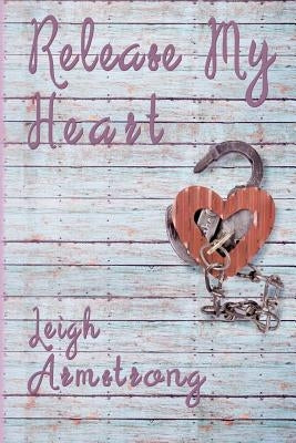Release My Heart by Bishop, Amy Elizabeth