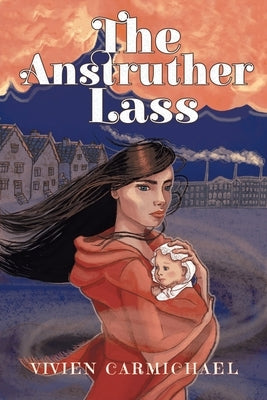 The Anstruther Lass by Carmichael, Vivien