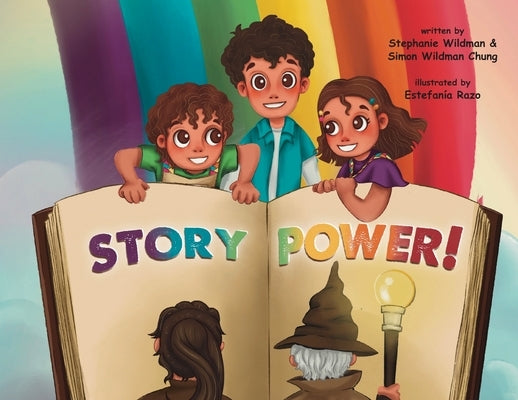 Story Power! by Wildman, Stephanie