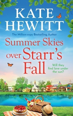 Summer Skies Over Starr's Fall by Hewitt, Kate