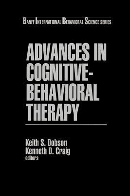 Advances in Cognitive-Behavioral Therapy by Dobson, Keith S.