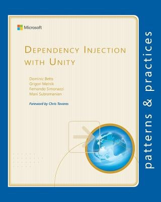 Dependency Injection with Unity by Melnik, Grigori