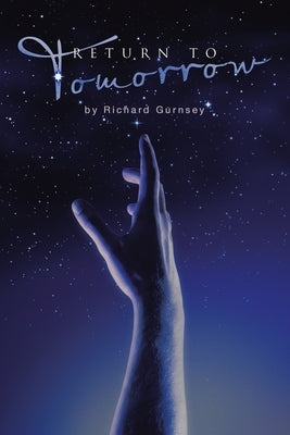 Return to Tomorrow by Gurnsey, Richard