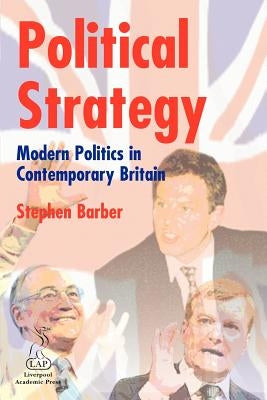 Political Strategy by Barber, Stephen