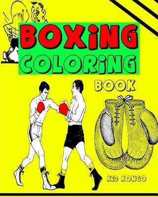 Boxing Coloring Book by Kongo, Kid