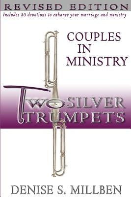 Two Silver Trumpets Couples in Ministry: Book & Devotional by Jones, Kizmin M.
