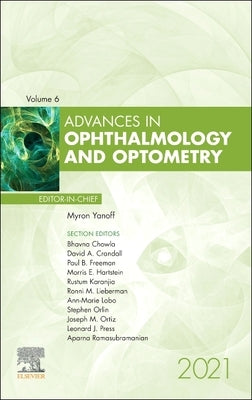 Advances in Ophthalmology and Optometry, 2021: Volume 6-1 by Yanoff, Myron