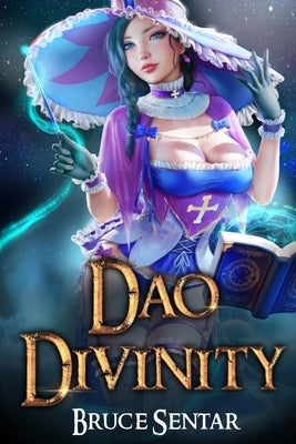 Dao Divnity by Sentar, Bruce