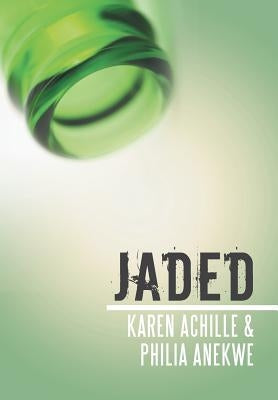 Jaded by Achille, Karen