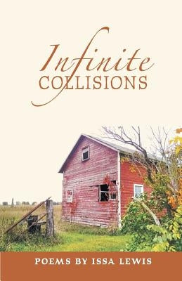 Infinite Collisions by Lewis, Issa