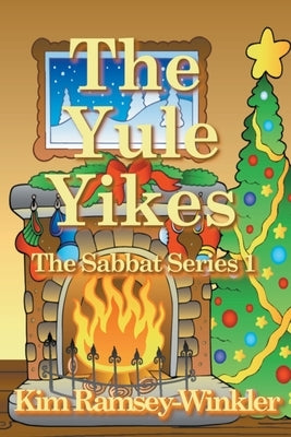 The Yule Yikes by Ramsey-Winkler, Kim