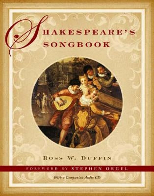 Shakespeare's Songbook by Duffin, Ross W.