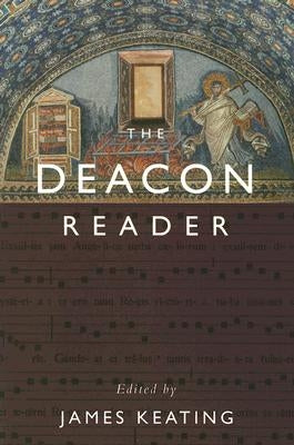 The Deacon Reader by Keating, James