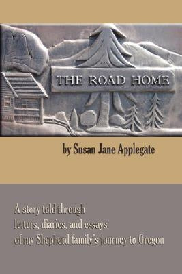 The Road Home by Applegate, Susan