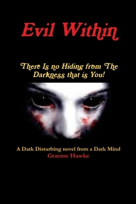 Evil Within by Hawke, Graeme