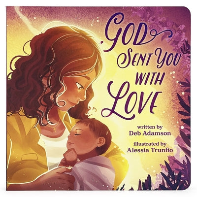 God Sent You with Love by Cottage Door Press