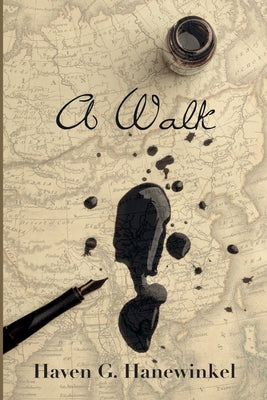 A Walk by Hanewinkel, Haven G.