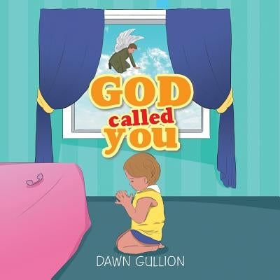 God Called You by Gullion, Dawn