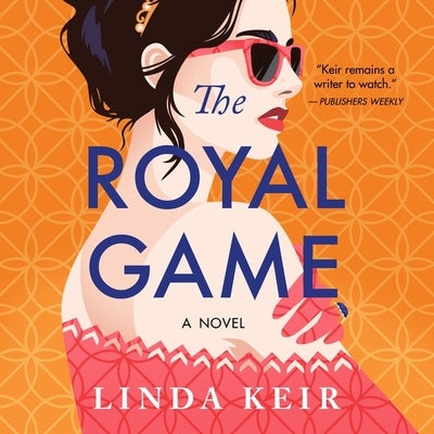 The Royal Game by Keir, Linda