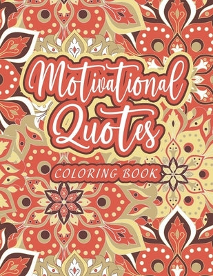 Motivational Quotes Coloring Book by Derbyshire, Matthew P.