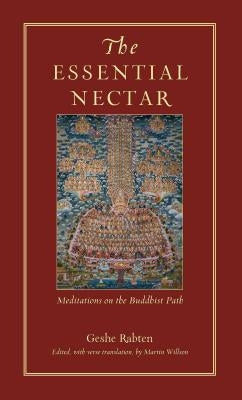 The Essential Nectar: Meditations on the Buddhist Path by Rabten, Geshe