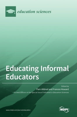 Educating Informal Educators by Alldred, Pam