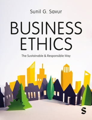 Business Ethics by Savur, Sunil G.