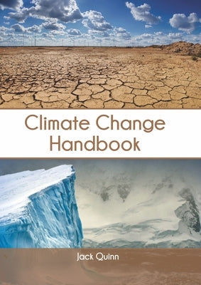 Climate Change Handbook by Quinn, Jack
