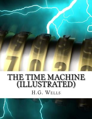 The Time Machine (Illustrated) by Jain, Kevin